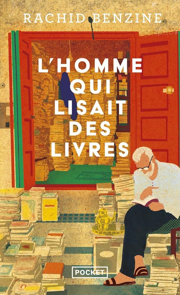 L'homme qui lisait des livres par Rachid Benzine