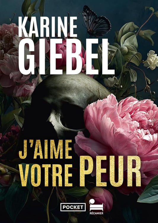 J'aime votre peur par Karine Giebel