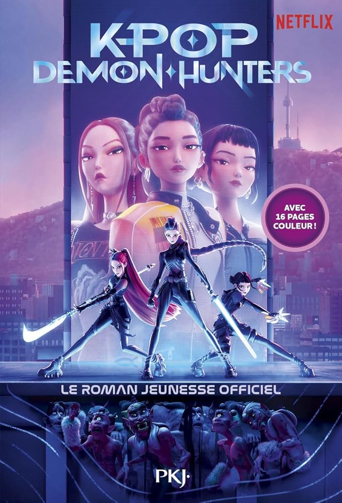 Kpop demon hunters : le roman jeunesse officiel par Jessica Yoon