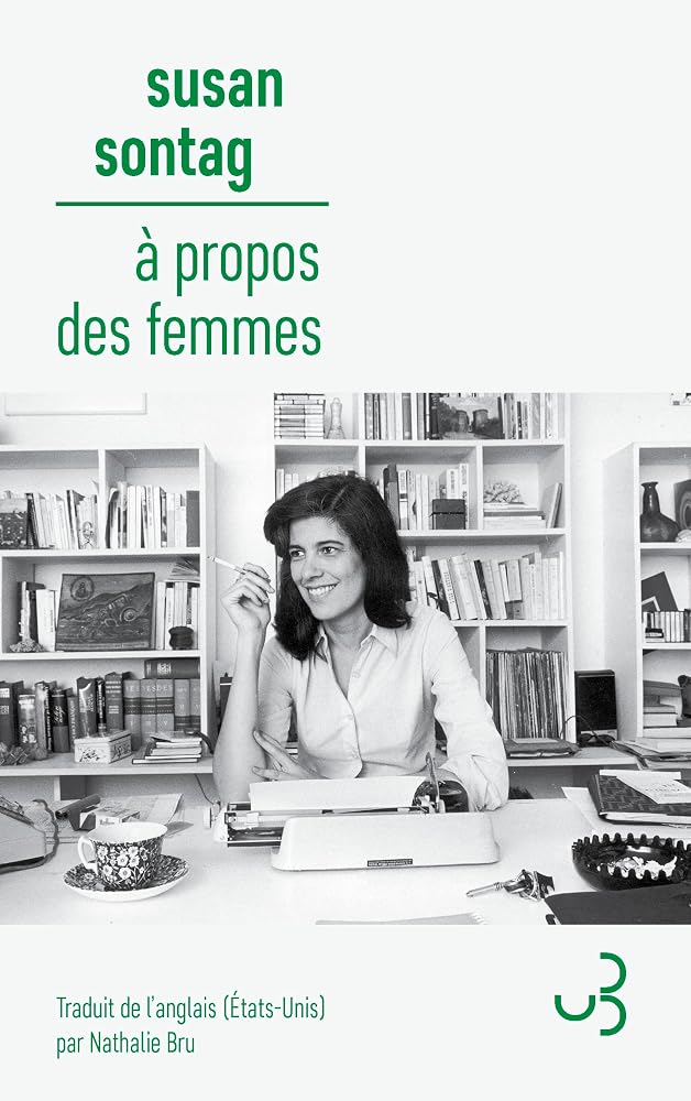 À propos des femmes par Susan Sontag