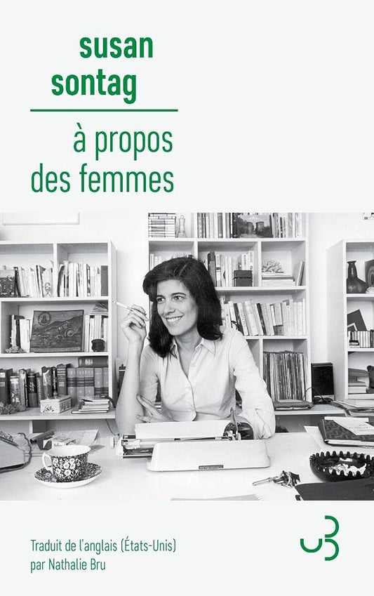 À propos des femmes par Susan Sontag