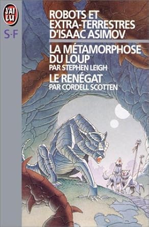 Isaac Asimov Robots et extraterrestres livre