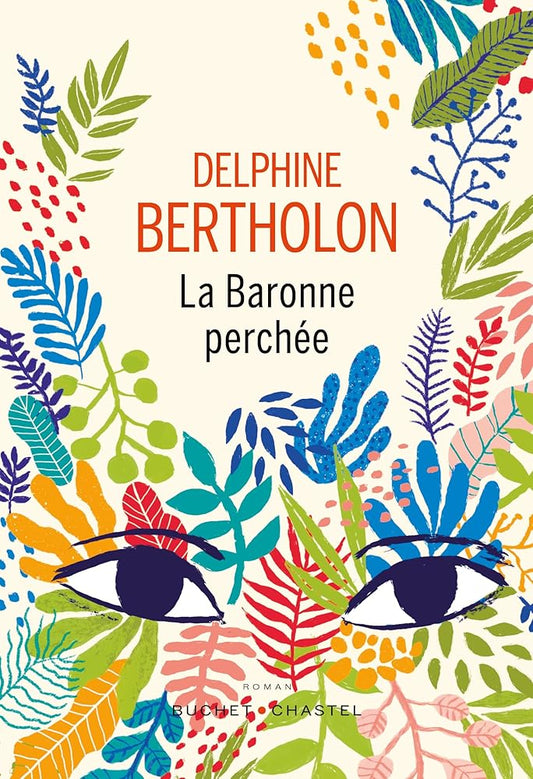 La baronne perchée Delphine Bertholon