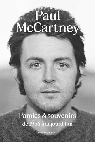 Paul McCartney : Paroles et souvenirs de 1956 à aujourd'hui livre Paul McCartney