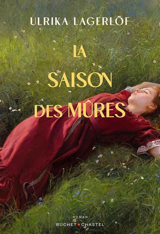 La saison des mûres par Ulrika Lagerlöf