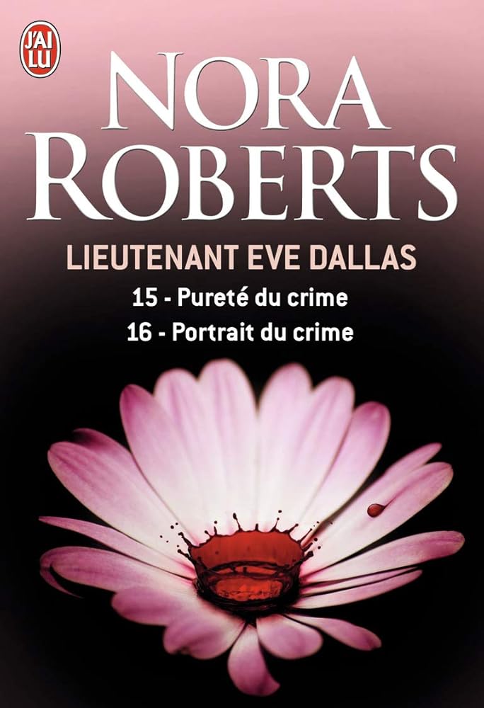 Lieutenant Eve Dallas, tomes 15-16 : Pureté du crime - Portrait du crime livre