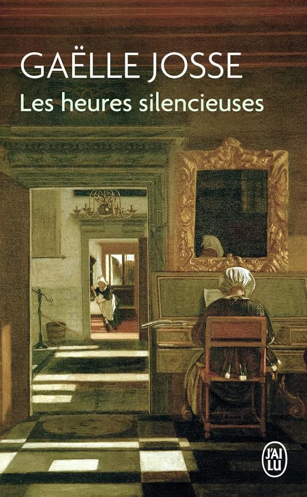 Les heures silencieuses par Gaëlle Josse