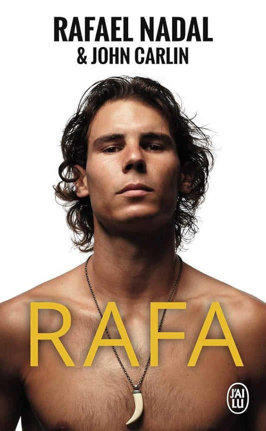 Rafa : biographie par Rafael Nadal Parera