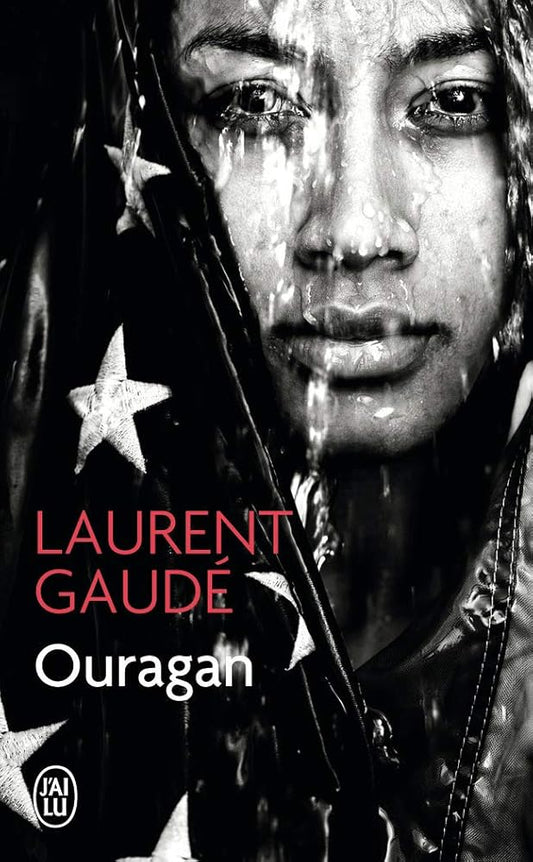 Ouragan par Laurent Gaudé