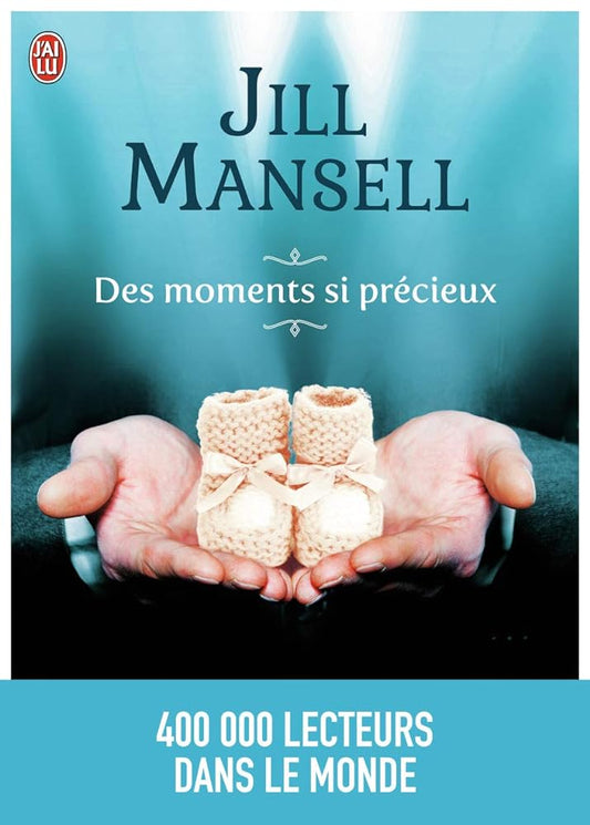 Des moments si précieux livre Jill Mansell