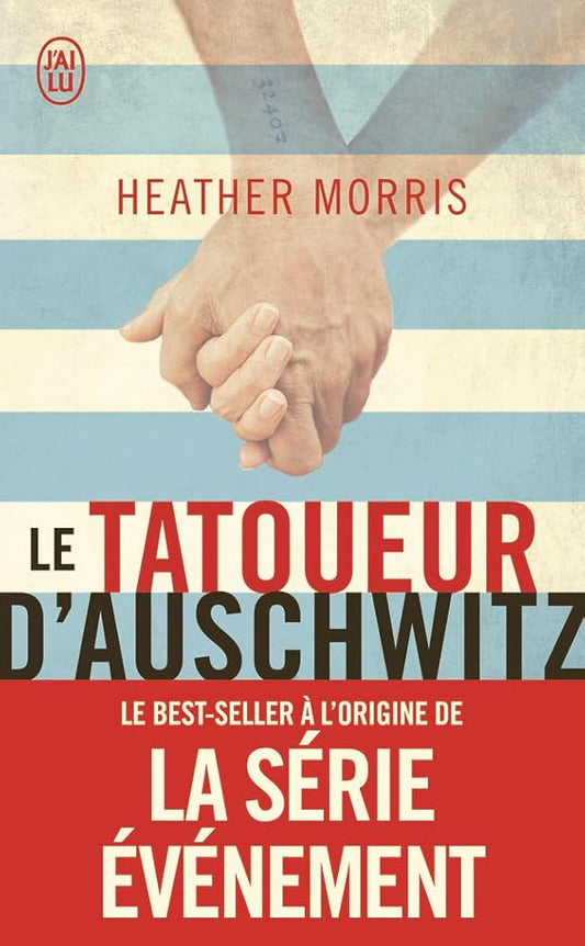 Le tatoueur d'Auschwitz Heather Morris