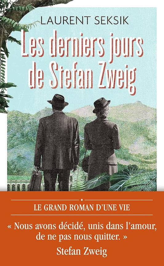Les derniers jours de Stefan Zweig par Laurent Seksik