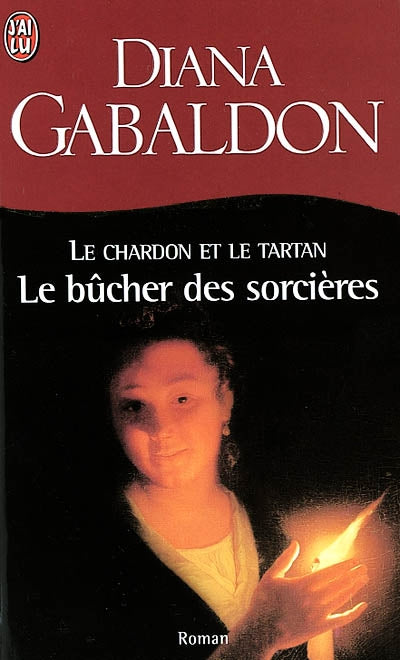 Le chardon et le tartan, tome 2 : Le Bûcher Des Sorcières