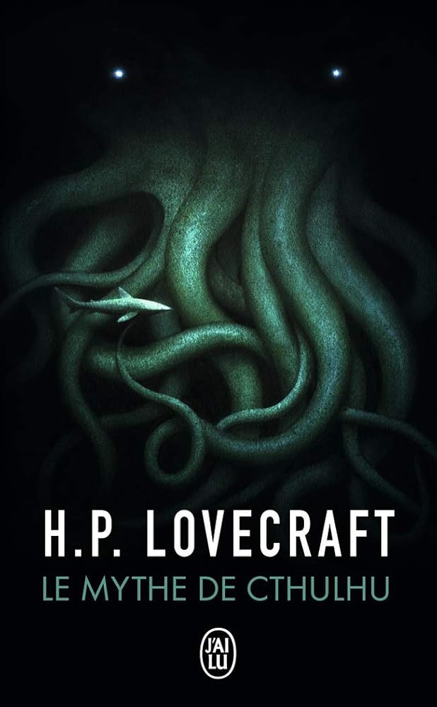 Le mythe de Cthulhu par Howard Phillips Lovecraft