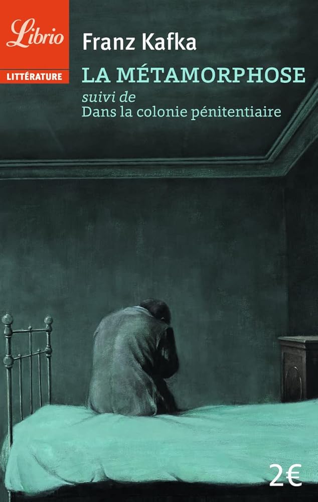 La métamorphose suivi de Dans la colonie pénitentiaire livre Franz Kafka