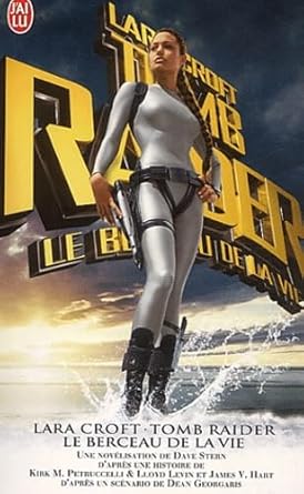 Lara Croft Tomb Raider : Le berceau de la vie par Dave Stern