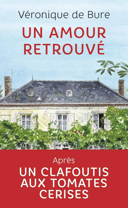 Un amour retrouvé Véronique de Bure