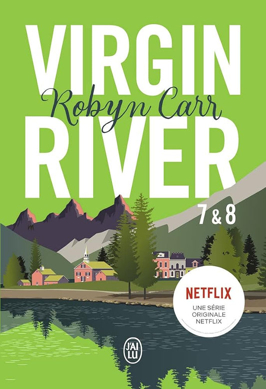 Virgin River, 7 & 8 Robyn Carr