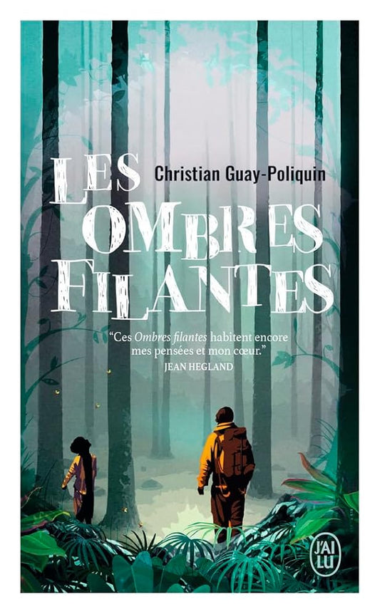 Les ombres filantes par Christian Guay-Poliquin