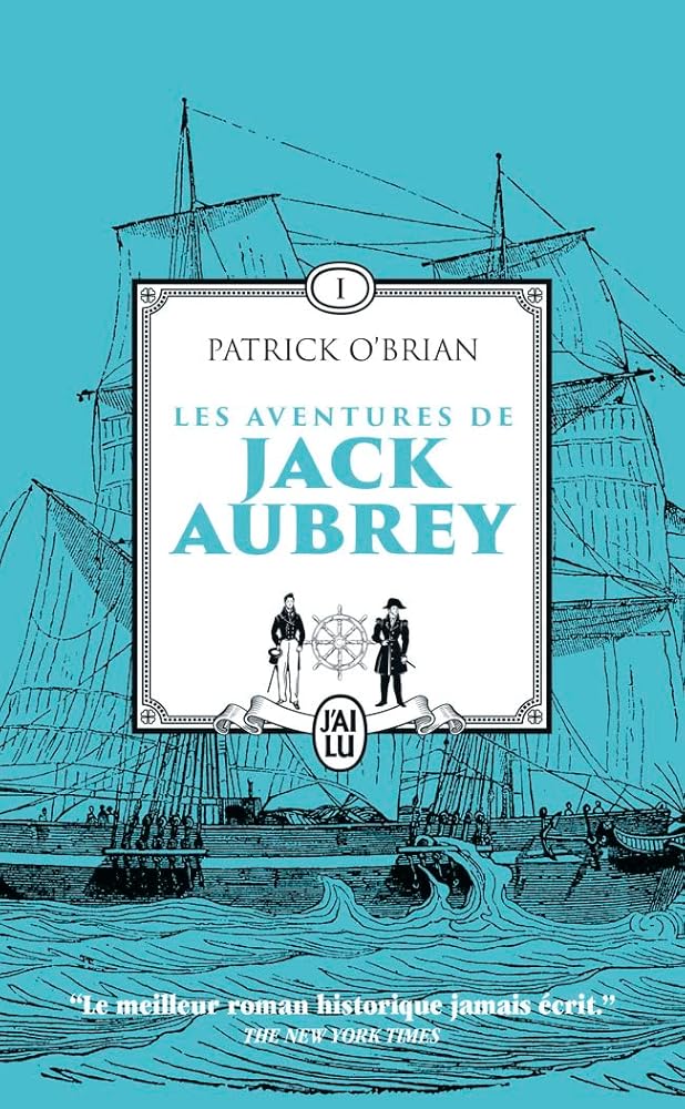 Les aventures de Jack Aubrey : romans, Vol. 1 par Patrick O'Brian