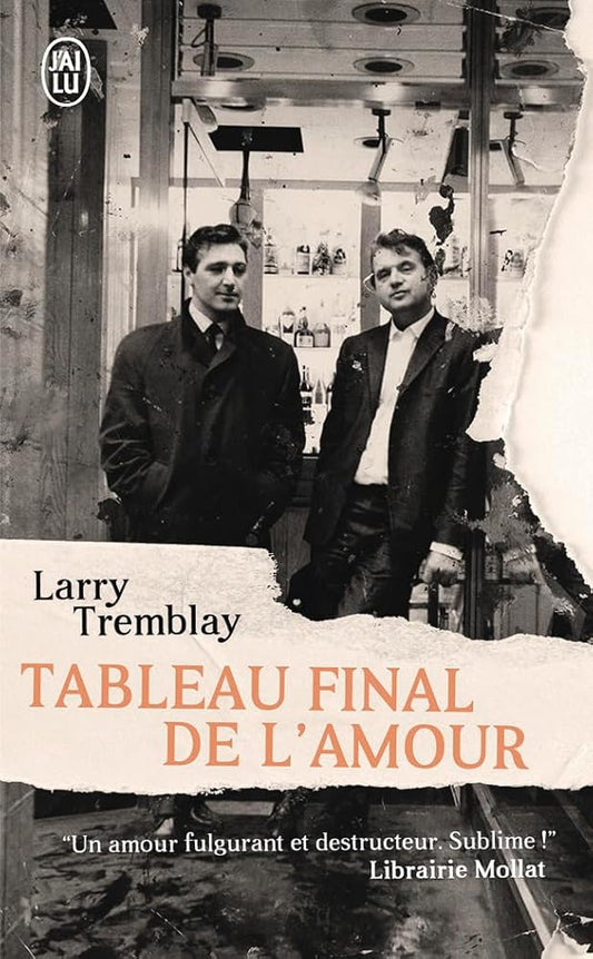 Tableau final de l'amour par Larry Tremblay