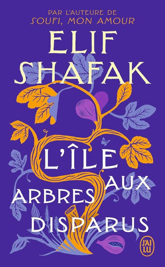 L'île aux arbres disparus par Elif Shafak