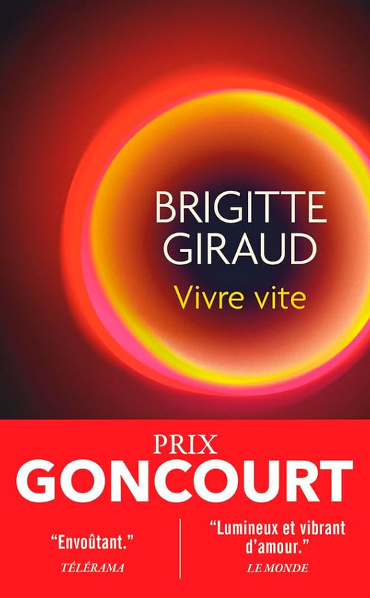 Vivre vite par Brigitte Giraud