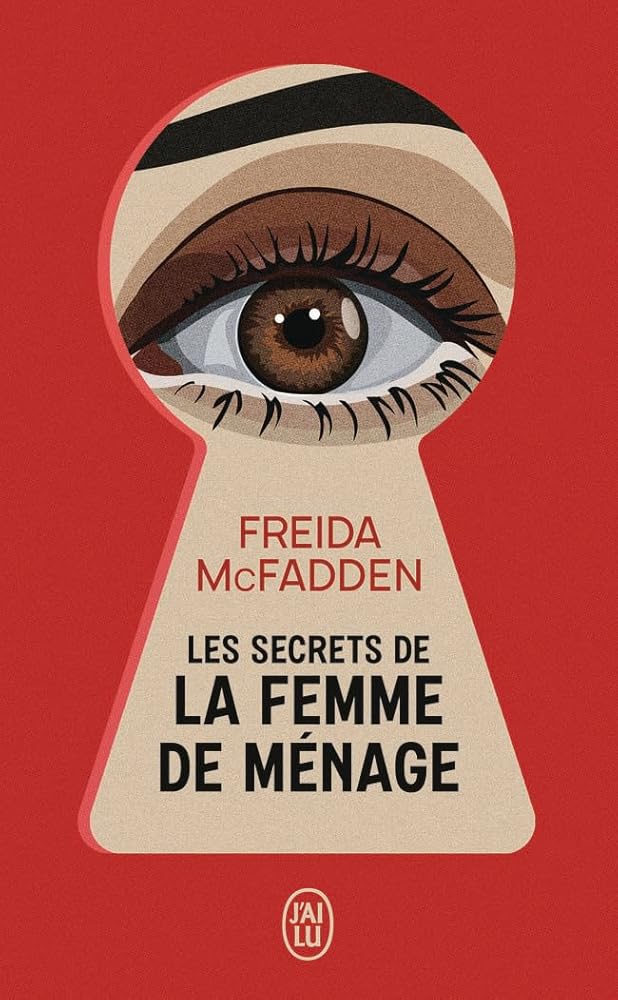 Les secrets de la femme de ménage  Freida McFadden