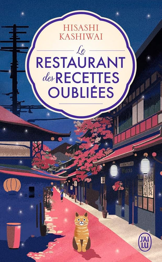Le restaurant des recettes oubliées par Hisashi Kashiwai