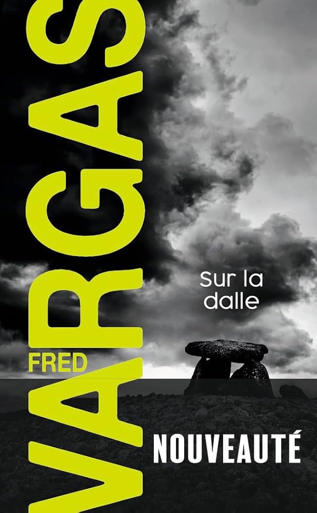 Sur la dalle par Fred Vargas
