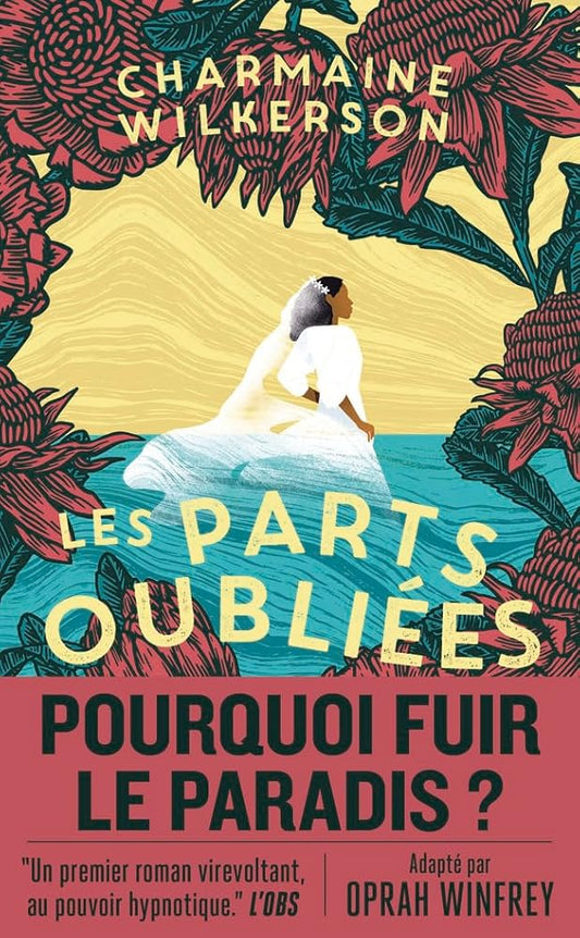 Les parts oubliées par Charmaine Wilkerson