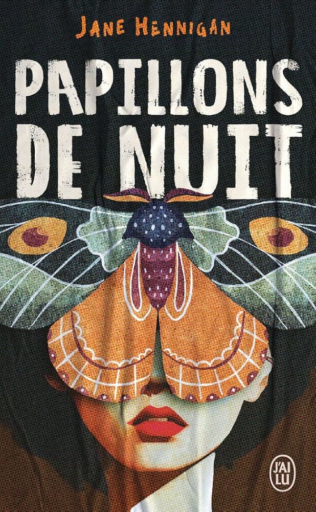Papillons de nuit par Jane Hennigan