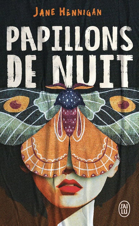 Papillons de nuit par Jane Hennigan