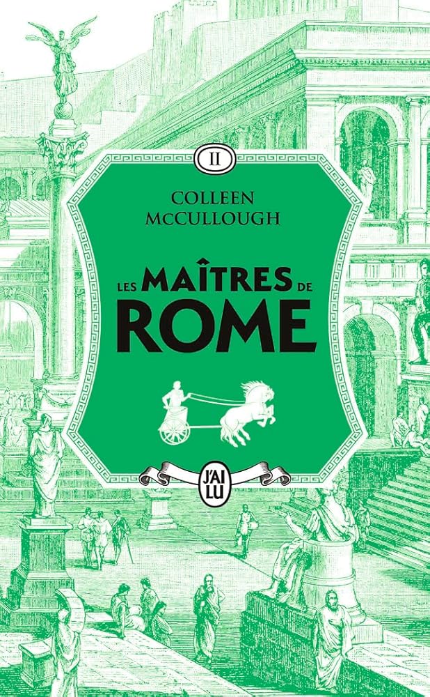 Les maîtres de Rome, t. 2 : La couronne d'herbe par Colleen McCullough