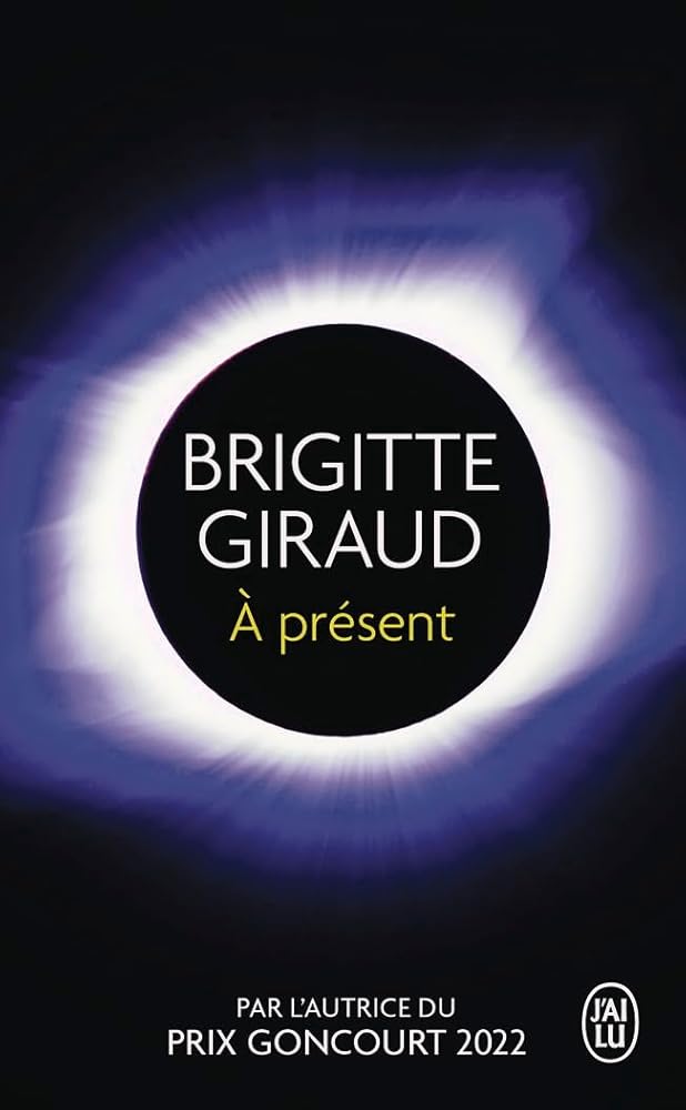 A présent par Brigitte Giraud