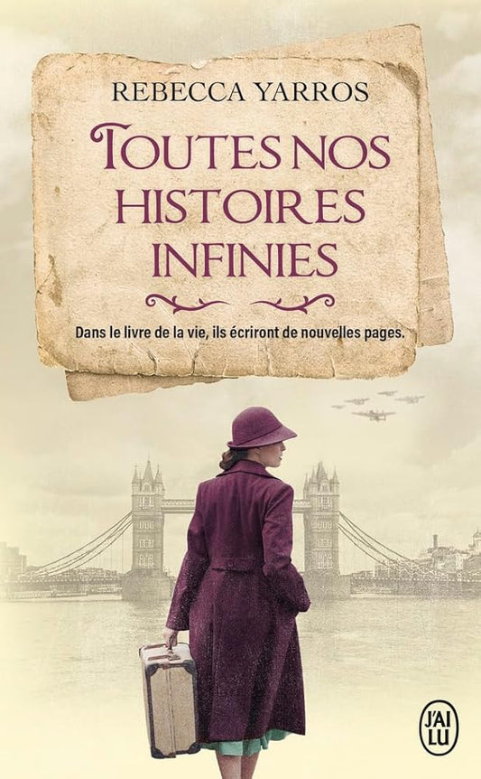 Toutes nos histoires infinies  Rebecca Yarros