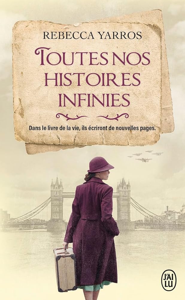 Toutes nos histoires infinies  Rebecca Yarros