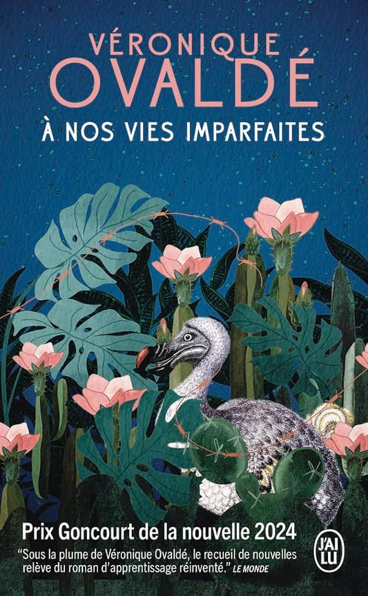 À nos vies imparfaites Véronique Ovaldé