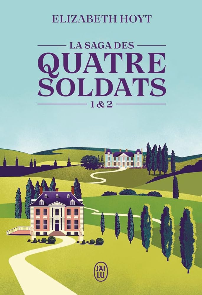 La saga des quatre soldats: Tomes 1 & 2 Elizabeth Hoyt