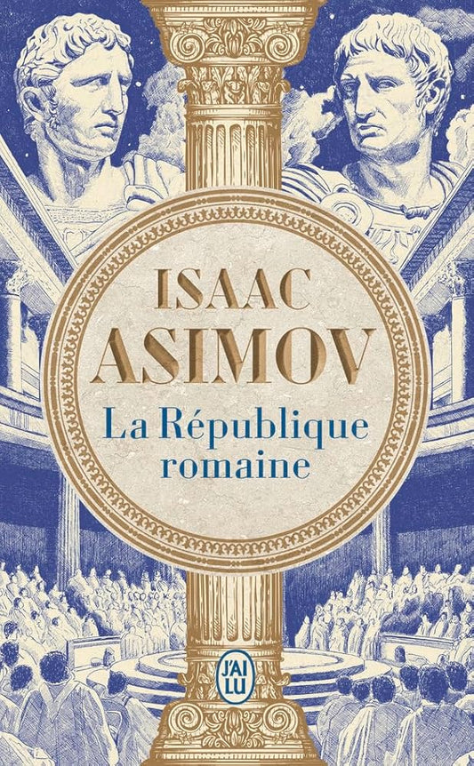 La République romaine par Isaac Asimov