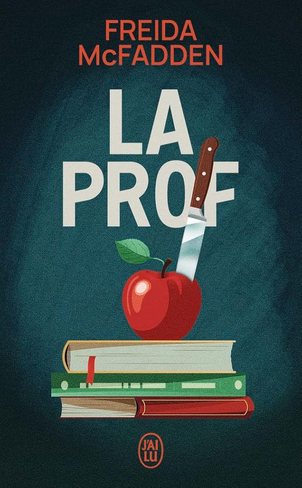 La prof par Freida McFadden