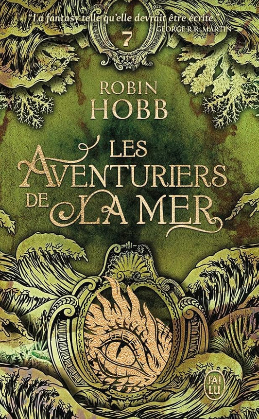 Les aventuriers de la mer, tome 7 : Le seigneur des Trois Règnes par Robin Hobb