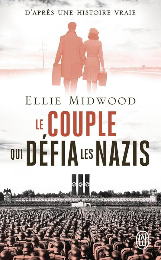 Le couple qui défia les nazis par Ellie Midwood