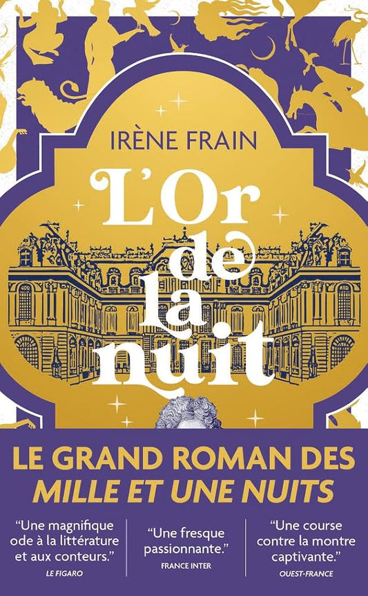 L'or de la nuit par Irène Frain