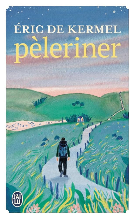Pèleriner par Eric de Kermel