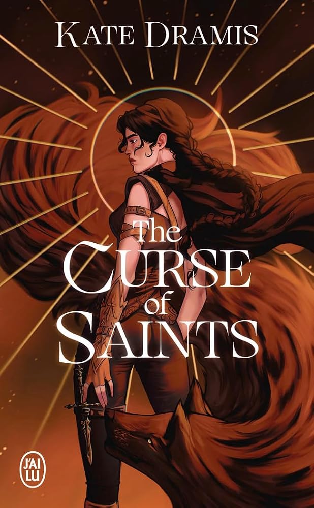 The curse of saints par Kate Dramis