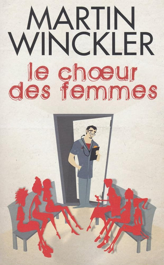 Le choeur des femmes livre Martin Winckler