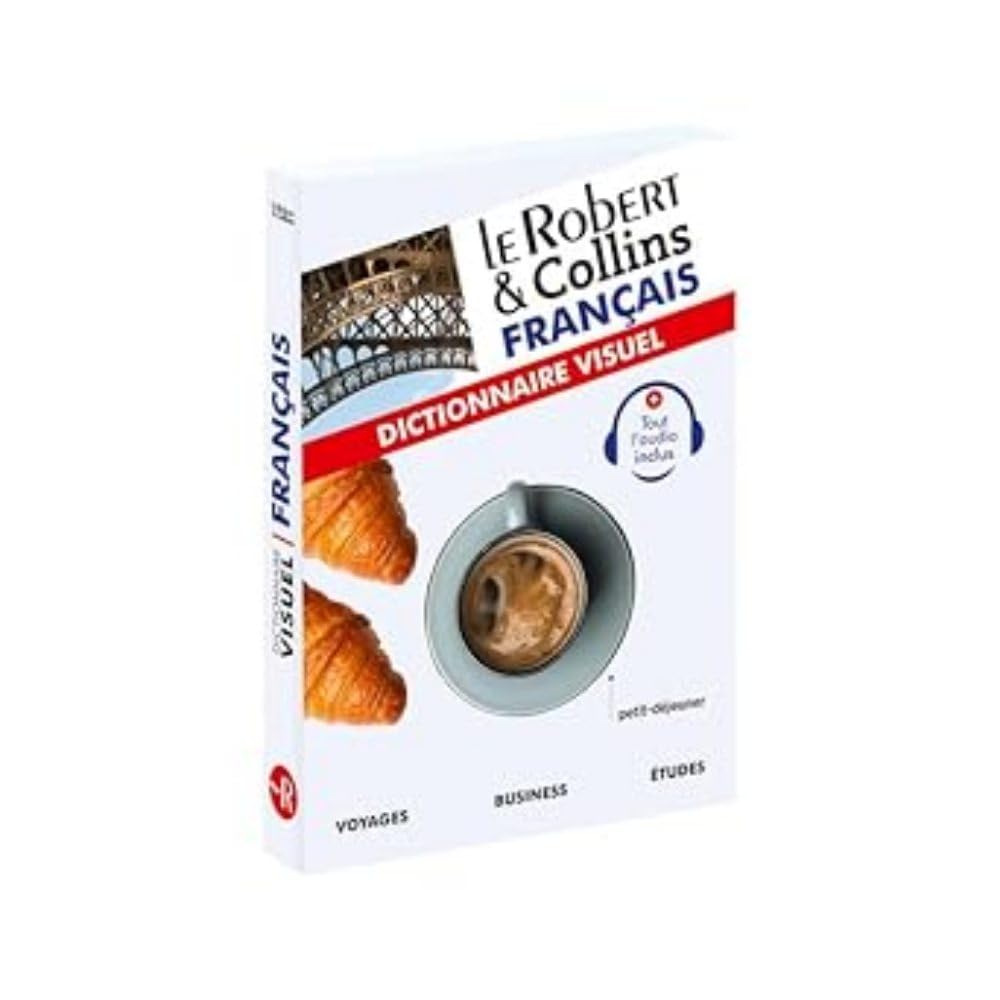 Le Robert & Collins français : dictionnaire visuel : voyages, business, études par Le Robert
