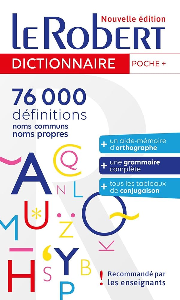 Le Robert de poche + : 76.000 définitions : noms communs, noms propres par Collectif