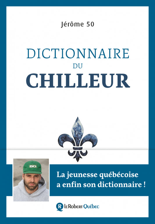 Dictionnaire du chilleur par Jérôme 50